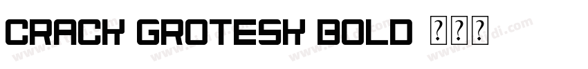Crack Grotesk Bold字体转换